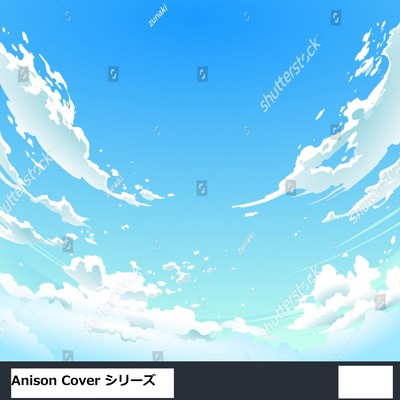 Anison Cover シリーズ/チェ ベロニカ