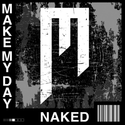 アルバム/NAKED/MAKE MY DAY