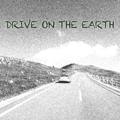 DRIVE ON THE EARTH/もくもくスタジオ