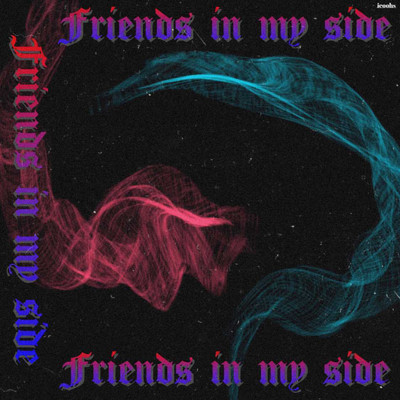 Friends in my side (feat. Yusef Imamura)/LilZapMatsuo