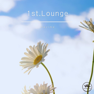 アルバム/1st.Lounge/Hazime
