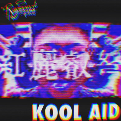 シングル/Kool Aid/Raymond