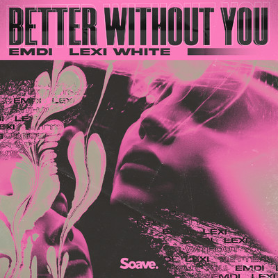 シングル/Better Without You/EMDI & Lexi White