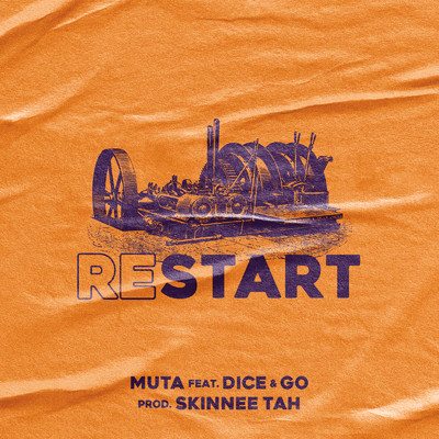 シングル/RESTART (feat. DICE a.k.a Ca$h Money & 誤)/MUTA