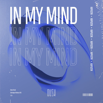 シングル/In My Mind (Extended Mix)/Kapuzen