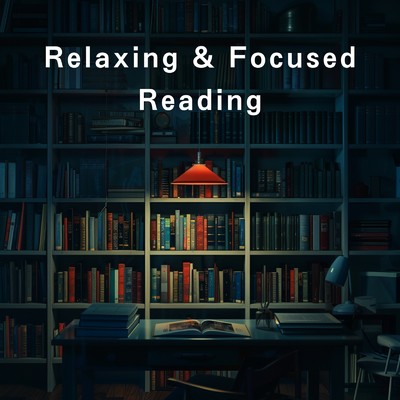 アルバム/Relaxing & Focused Reading/Primus Sapphirus