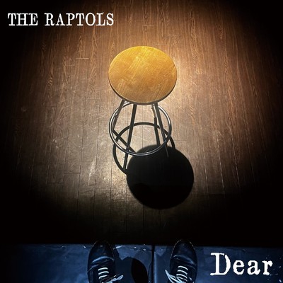 Dear old friend/THE RAPTOLS