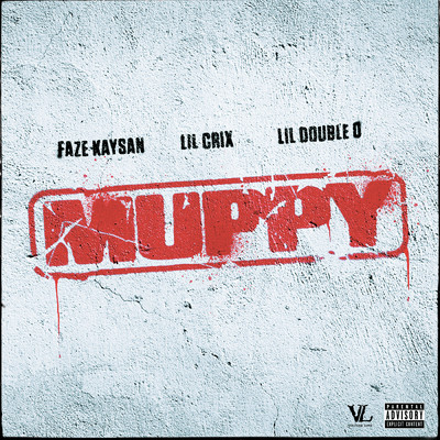 Muppy (Explicit)/Lil Crix／FaZe Kaysan／Lil Double 0