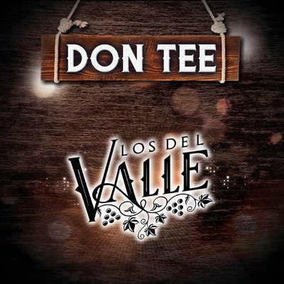 Don Tee/Los Del Valle