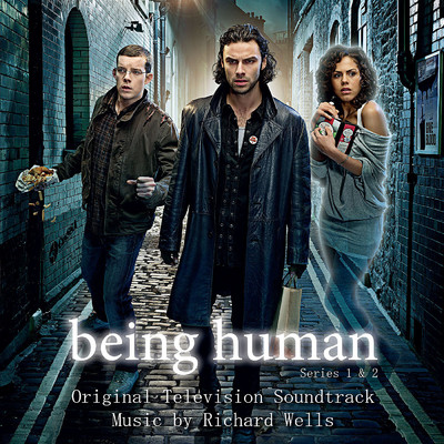 Being Human (Soundtrack from the TV Series)/Richard Wells