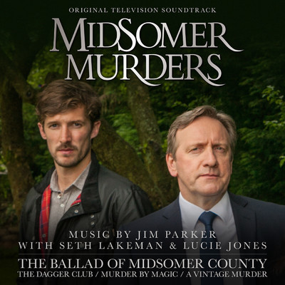 The Ballad of Midsomer County (From ”Midsomer Murders”)/セス・レイクマン／Lucie Jones