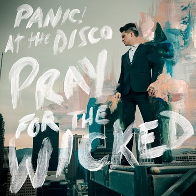 アルバム/Pray for the Wicked/Panic！ At The Disco