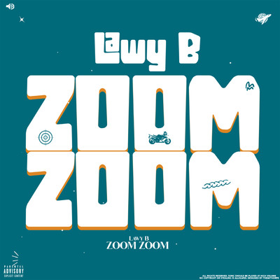 Zoom Zoom/Lawy B