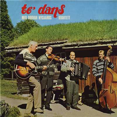 アルバム/Te' dans/Oddvar Nygaards Kvartett