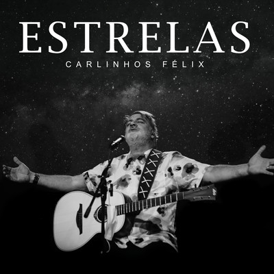 Estrelas/Carlinhos Felix