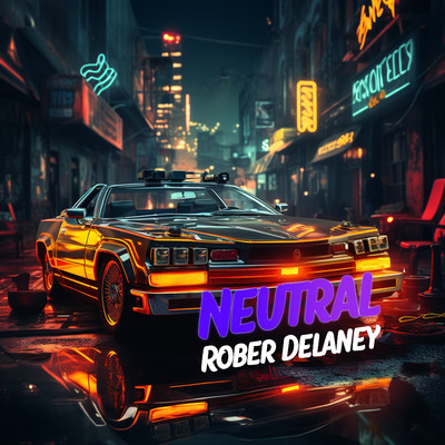 Neutral/Rober Delaney