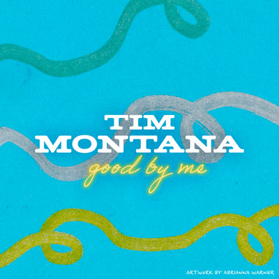 アルバム/Good By Me/Tim Montana
