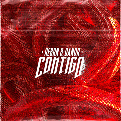 Contigo (Radio Edit)/REBRN & DANOR