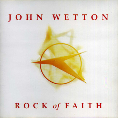 シングル/Rock Of Faith (Demo)/John Wetton