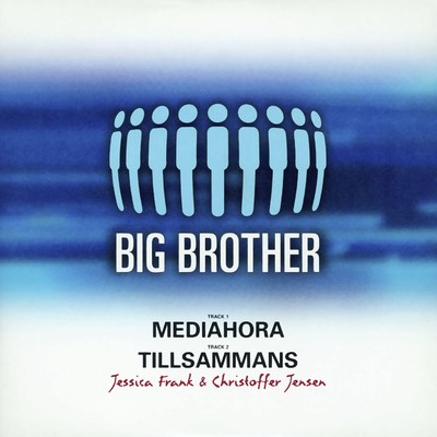 Mediahora ／ Tillsammans/Big Brother