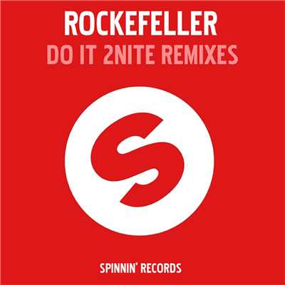 シングル/Do It 2 Nite (Mario Ochoa Remix)/Rockefeller