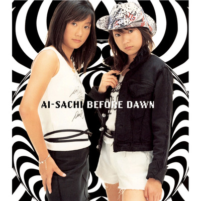 BEFORE DAWN/AI-SACHI
