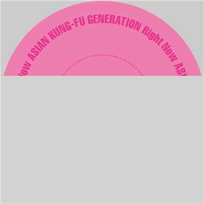 Right Now/ASIAN KUNG-FU GENERATION