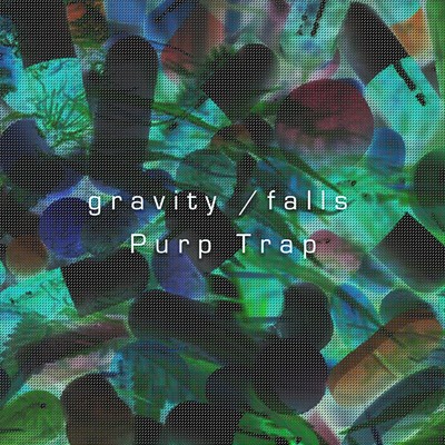 アルバム/gravity ／ falls - ultimate trap hiphop beat instrumentals/PURP TRAP