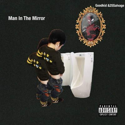 Man in the mirror (feat. GOODKID & 25salvage)/BILLION BOYS