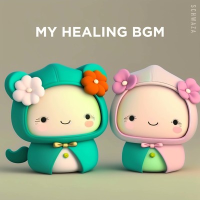 Hushed Hues/My Healing BGM & Schwaza