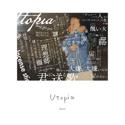Utopia/Katsushi