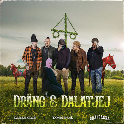 DRANG & DALATJEJ (Explicit)/Rasmus Gozzi／Drangarna／FROKEN SNUSK