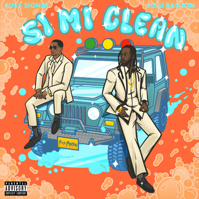 シングル/SI MI CLEAN (Explicit) (featuring Busy Signal)/Buju Banton