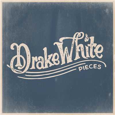 Girl In Pieces/Drake White