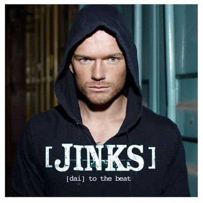 シングル/[dai] To The Beat/Jinks