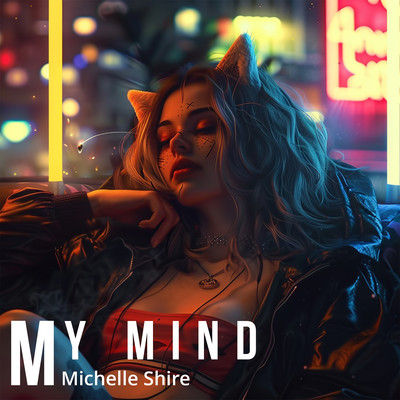 My Mind 1/Michelle Shire