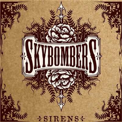 Sirens/Skybombers
