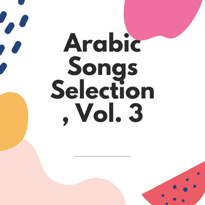 Arabic Songs Selection, Vol. 3/Nn