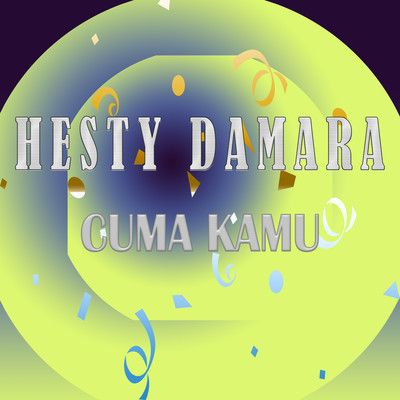 シングル/Cuma Kamu/Hesty Damara