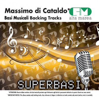 Basi Musicali: Massimo di Cataldo (Backing Tracks)/Alta Marea