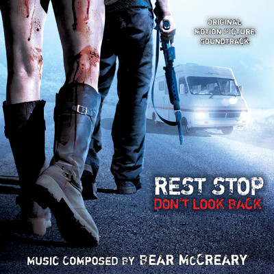 アルバム/Rest Stop: Don't Look Back (Original Motion Picture Soundtrack)/Bear McCreary