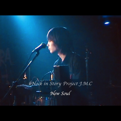 New Soul/kNock in Story Project J.M.C