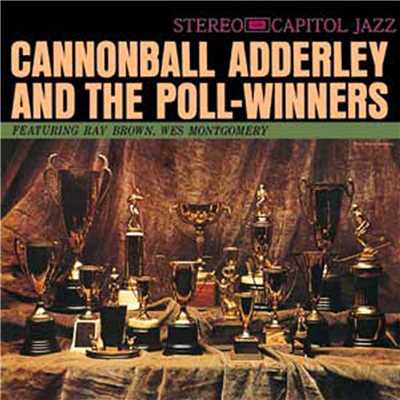 アルバム/Cannonball Adderley And The Poll Winners/キャノンボール・アダレイ