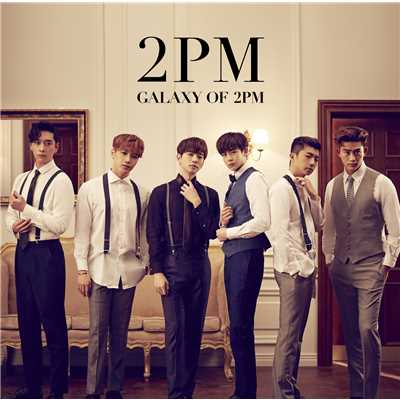 アルバム/GALAXY OF 2PM＜リパッケージ＞/2PM
