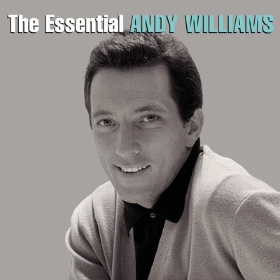 アルバム/The Essential Andy Williams/ANDY WILLIAMS