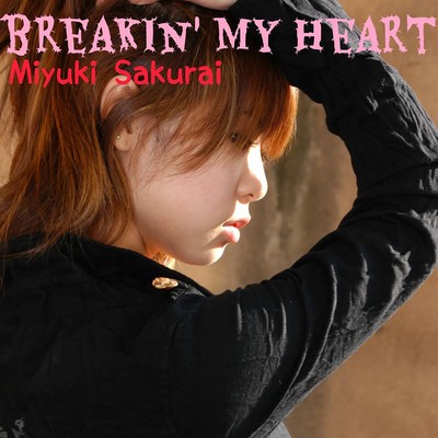 Breakin' My Heart/桜井 美幸