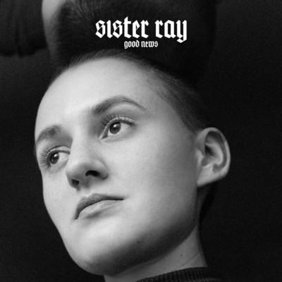 アルバム/Good News (Explicit)/Sister Ray