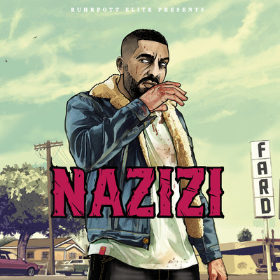 NAZIZI (Explicit) (Deluxe)/Fard