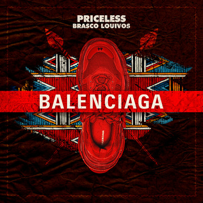 シングル/Balenciaga (featuring Brasco／Instrumental)/Priceless／LouiVos