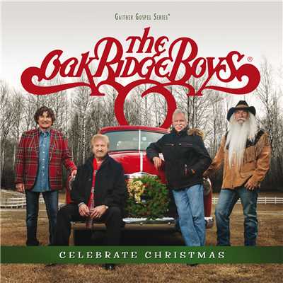 Joy To The World/The Oak Ridge Boys